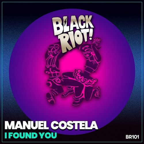 Manuel Costela - I Found You [BLACKRIOTD101]